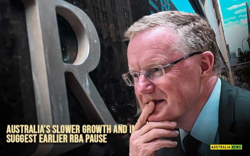 Australia’s Slower Growth and Inflation Suggest Earlier RBA Pause