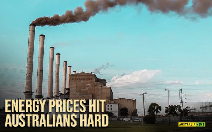 Energy prices hit Australians hard