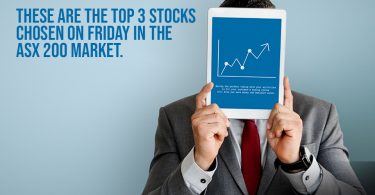 These are the top 3 stocks chosen on Friday in the ASX 200 market.