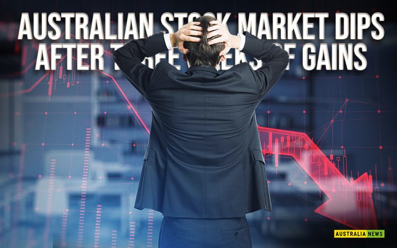 Australian Stock Market Dips After Three Weeks of Gains