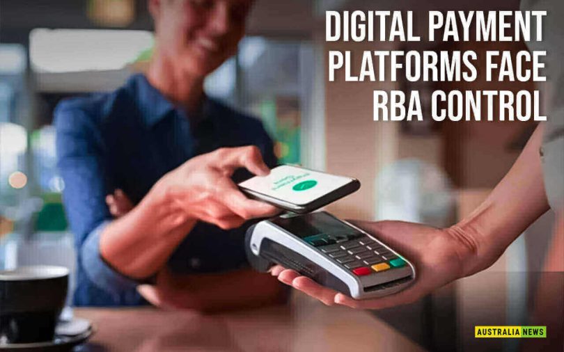 Digital payment platforms face RBA control in new draft