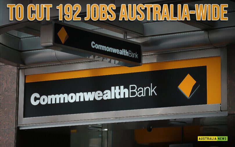 To cut 192 jobs Australia-wide