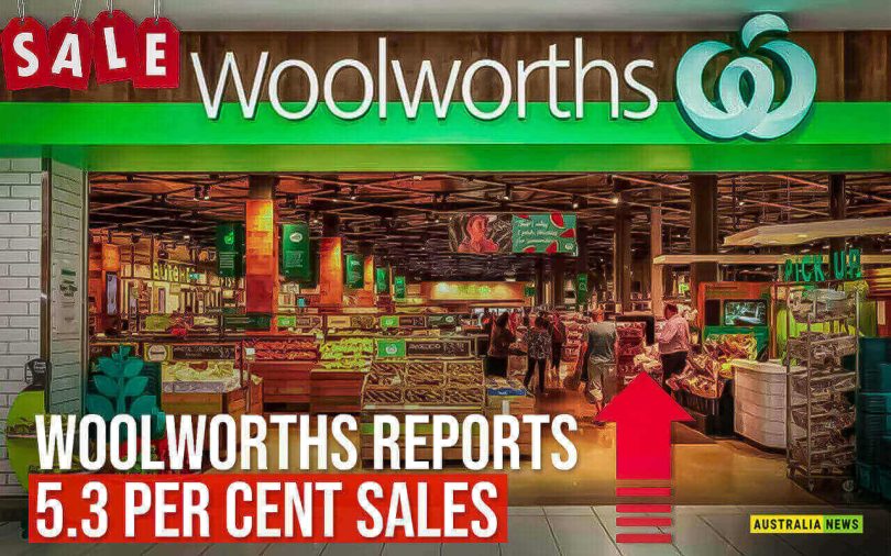 Woolworths reports 5.3 per cent sales increase for first quarter