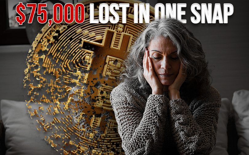 Bitcoin scam_$75,000 lost in one snap